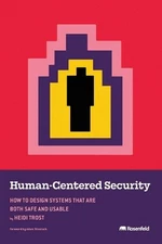 Human-Centered Security: How to Design Systems That Are Both Safe and Usable by 