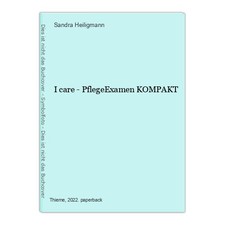 I care - PflegeExamen KOMPAKT Heiligmann, San...