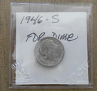 1946-S U.S. FDR Dime (90% silver) in flip