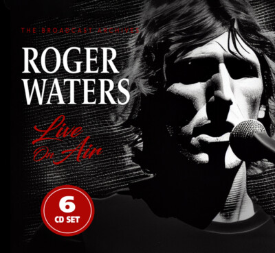 ROGER WATERS - LIVE ON AIR / RADIO BROADCAST 6CD - CD Box - Z72z