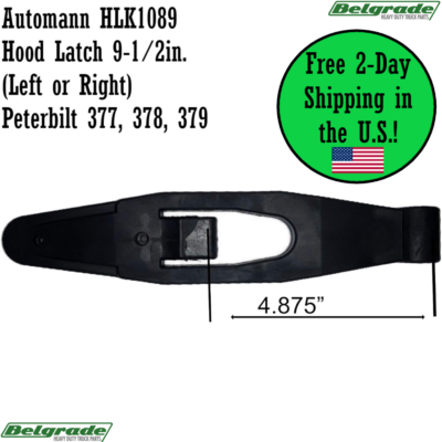 Automann HLK1089 Hood Latch 9-1/2in. (Left or Right) Peterbilt 377