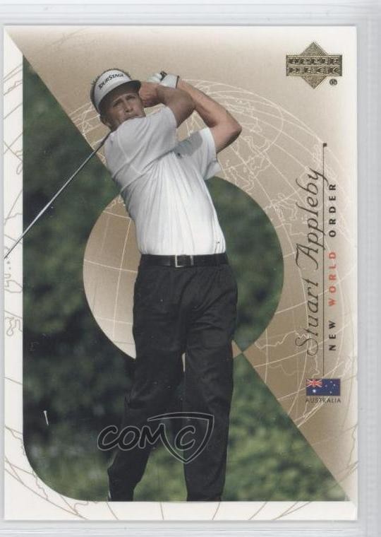 2003 Upper Deck New World Order Stuart Appleby #90 0b9
