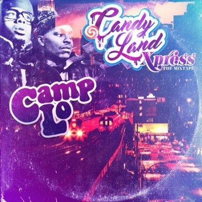Candy Land Xpress - Das Mixtape von Camp Lo [Audio CD]
