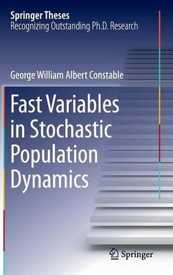 Fast Variables in Stochastic Population Dynamics - 9783319212173