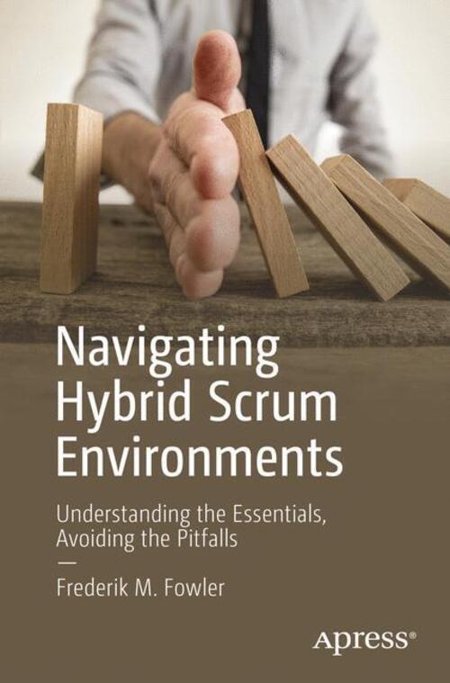 Thumbnail - Navigating Hybrid Scrum Environments | Frederik M. Fowler | Englisch |