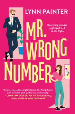 Mr Wrong Number - Paperback By Painter, Lynn - VERY GOOD