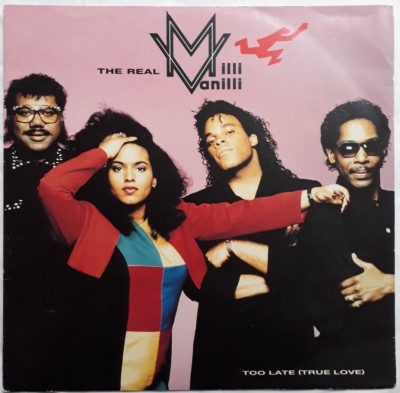 The Real Milli Vanilli-Too Late (True Love) 12'' Single.1991 Chrysalis CHS 123686