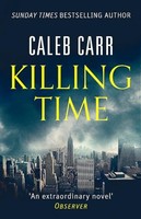 Caleb Carr - Killing Time - Paperback - G245Z