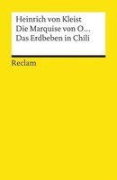 Die Marquise Von O... / Das Erdbeben In Chili Heinrich Von Kleist