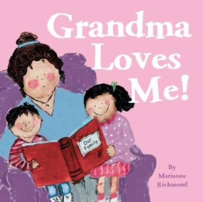 Grandma Loves Me! (Marianne Richmond) - Board book - VERY GOOD