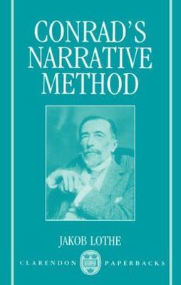 Conrad's Narrative Method (Clarendon Paperbacks), Lothe, Jakob, Very Good