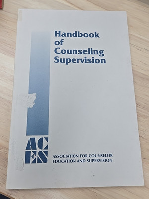 Handbook Of Counseling Supervision by L. DiAnne Borders & George Leddick Pb 1987