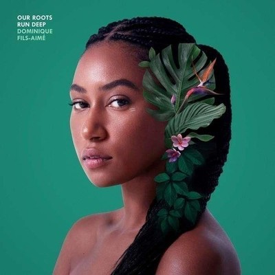 Audio Cd Neu - Dominique Fils-Aime - Our Roots Run Deep -I- Ensoul