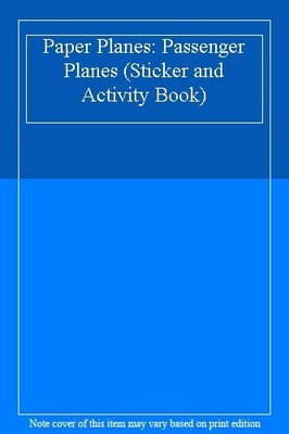Paper Planes: Passenger Planes (Sticker and Activity Book),