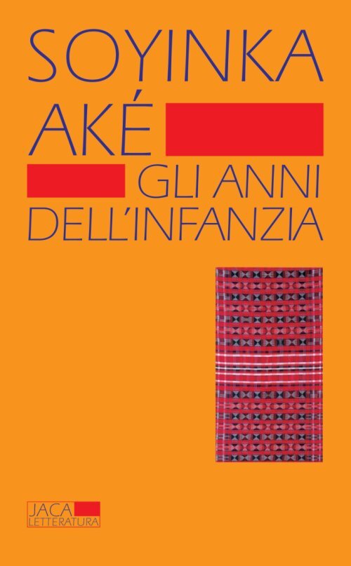 Libri Wole Soyinka - Ake. Gli Anni Dell'Infanzia