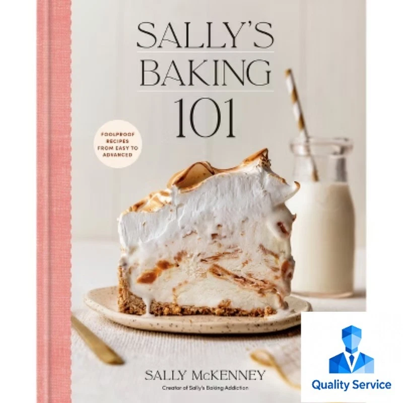 Sally's Baking 101 - by Sally McKenney (Hardcover)