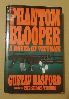 The Phantom Blooper - Hasford - 1990 hc with dj 1st printing - some wear 