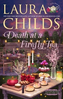 Death at a Firefly Tea by Laura Childs (Hardback Book)