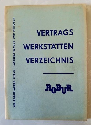 ROBUR Vertrags-Werkstätten-Verzeichnis OSTALGIE PUR rar