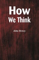 How We Think John Dewey Taschenbuch Kartoniert / Broschiert Englisch 2018