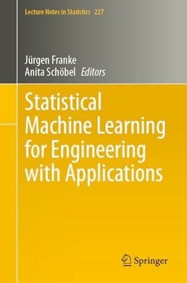 Statistical Machine Learning for Engineering with Applications Buch Springer