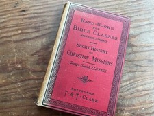 Short History of Christian Missions 1884 George Smith Edinburg 