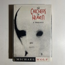 RARE : THE CATCHERS OF HEAVEN A Trilogy by Mi...
