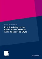 Predictability Of The Swiss Stock Market With Respect To Style Patrick Scheurle
