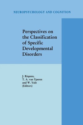 Perspectives on the Classification of Specific Developmental Disorders Buch 2010