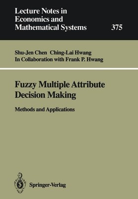 Fuzzy Multiple Attribute Decision Making Shu-Jen Chen