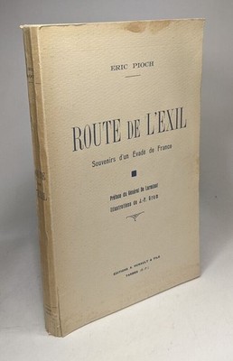 Route de l'Exil - Erinnerungen an einen Flüchtling aus Frankreich - Vorwort von General De