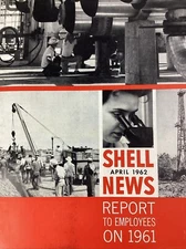 Shell Oil News Employee 1962 Houston Spaght Olympia WA Mento Park R&D Oil Wells