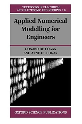Applied Numerical Modelling for Engineers (Textbook in Electrica