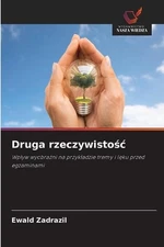 Druga rzeczywistoc by Ewald Zadrazil (Polish) Paperback Book