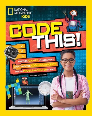 Code This!: Puzzles, Games, Challenges, and Computer Coding Concepts for the Pro