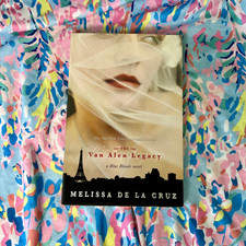 The Van Alen Legacy Blue Bloods #4 Melissa de la Cruz 2010 1st Ed Paperback
