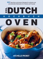 Michelle Probst | Xxl Dutch Oven Kochbuch | Taschenbuch | Deutsch (2022)