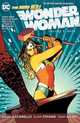 Wonder Woman, Vol. 2: Guts by Azzarello
