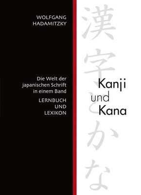 Kanji und Kana, Wolfgang Hadamitzky