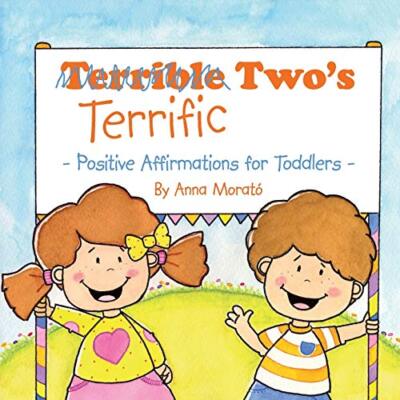 Terrific Two's: Positive Affirmations for Toddlers                             