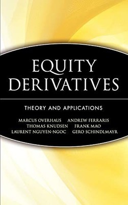 Equity Derivatives: Theory and Applications: 106 ... by Knudsen, Thomas Hardback