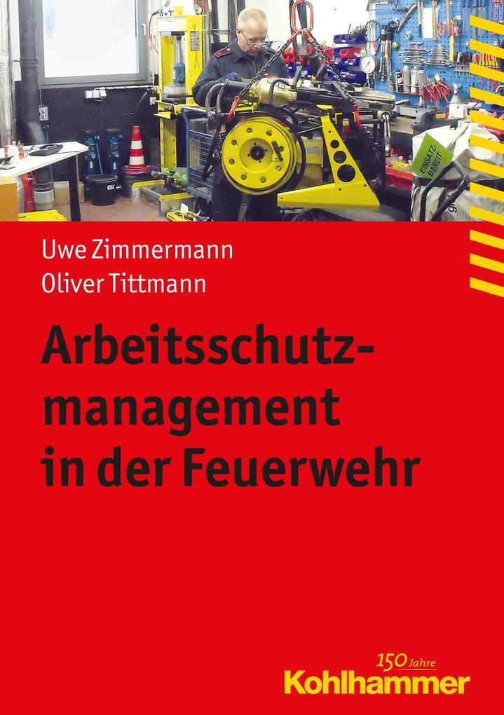 Thumbnail - Arbeitsschutzmanagement In Der Feuerwehr | Uwe Zimmermann, Oliver