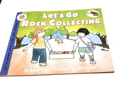 Let's Go Rock Collecting (Let'S-Read-And-Find-Out Science. Stage 2)