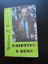 Painting And Guns William S Burroughs Hanuman Press 1992 Ltd Ed Rare 