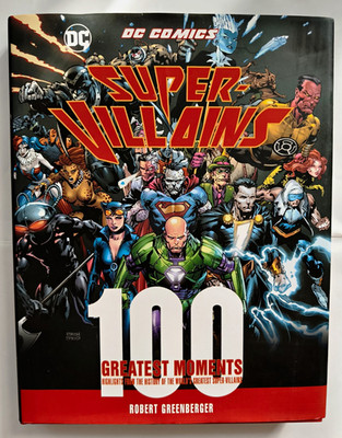 DC Comics Super-Villains: 100 Greatest Moments Hardcover Englisch Greenberger
