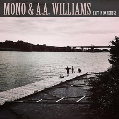 Mono & A.A. Williams - Exit In Darkness [10'' VINYL]