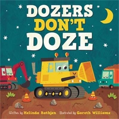 Dozers Don't Doze, Gareth Williams,  Hardback