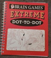 Brain Games tm Extreme Dot to Dot: By Publications International Ltd. Staff