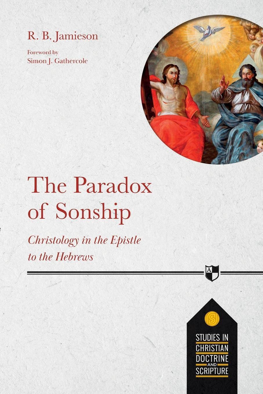 Thumbnail - R. B. Jamieson | The Paradox Of Sonship | Taschenbuch | Englisch