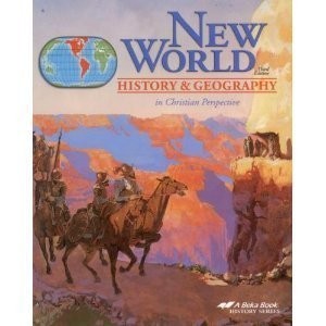 New World History & Geography, Grade 6, Third Edition, A Beka Book